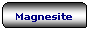 Rettangolo arrotondato: Magnesite
